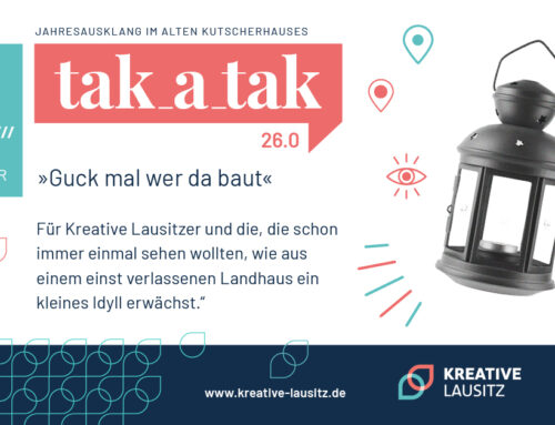 TAKATAK No. 26 // »Guck mal wer da baut« // Kutscherhaus Radibor // Freitag, den 29.11.2024