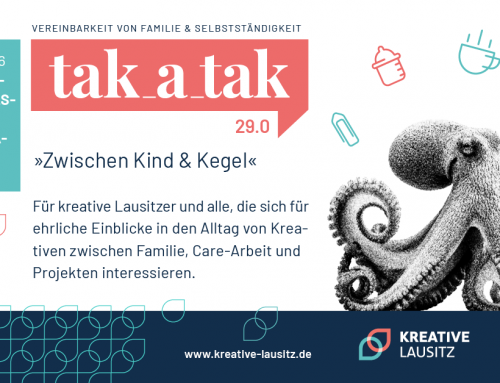 TAKATAK No. 29 // »Zwischen Kind & Kegel« // Baderei Kamenz – Wie Vereinbarkeit von Familie und Selbstständigkeit gelingen kann // Donnerstag, der 21.05.2026
